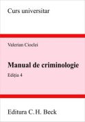 Manual de criminologie. Editia 4