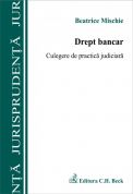 Drept bancar. Culegere de practica judiciara