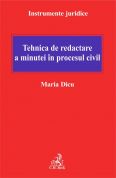 Tehnica de redactare a minutei in procesul civil