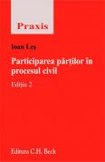 Participarea partilor in procesul civil. Editia 2