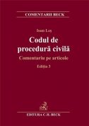 Codul de procedura civila. Comentariu pe articole. Editia 3