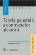 Teoria generala a contractelor aleatorii