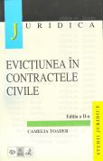 Evictiunea in contractele civile. Editia 2