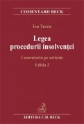 Legea procedurii insolventei. Comentarii pe articole. Editia 3