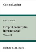 Dreptul comertului international. Volumul I