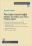 Procedura insolvenţei. Efectele deschiderii procedurii. Primele măsuri