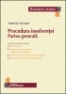 Procedura insolvenţei. Partea generală