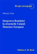 Integrarea Romaniei in structurile Uniunii Monetare Europene