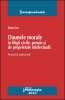 Daunele morale în litigii civile, penale şi de proprietate intelectuală