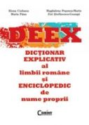 DEEX - Dictionar Explicativ al limbii romane si Enciclopedic de nume proprii