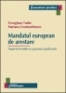 Mandatul european de arestare