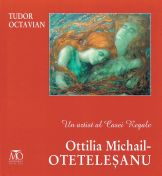 Un artist al Casei Regale – Ottilia Michail-Otetelesanu