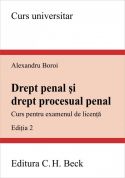 Drept penal si drept procesual penal. Curs pentru examenul de licenta (Boroi Alexandru)