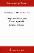 Drept procesual civil. Partea speciala. Caiet de seminar