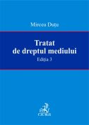 Tratat de dreptul mediului. Editia 3