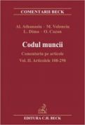 Codul muncii. Comentariu pe articole. Volumul II. Articolele 108-298 