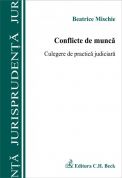 Conflicte de munca. Culegere de practică judiciara