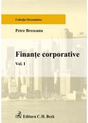 Finante corporative. Volumul I