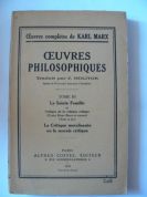 Oeuvres Philosophiques, Tome III-La Sainte Famille