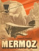 Mermoz-Vol. I (Joseph Kessel)