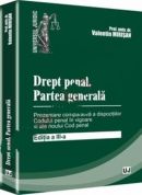 Drept penal. Partea generala. Editia a III-a (Nov. 2011)