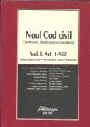 Noul Cod civil Vol. I | Comentarii. Doctrina. Jurisprudenta | Despre legea civila, Persoanele, Familia, Bunurile