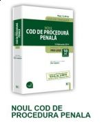 Noul Cod de procedura penala | Actualizare: 10 Februarie 2014 | Coordonator: Dan Lupascu