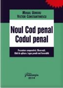 M. Udroiu: Noul Cod penal - Codul penal anterior. Prezentare comparativa. Observatii. Ghid de aplicare. Legea penala mai favorabila