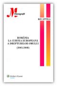 Romania la curtea europeana a drepturilor omului (2005-2008)
