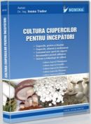 Cultura ciupercilor pentru incepatori